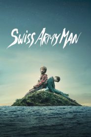 Swiss Army Man (2016) Full Movie Download Gdrive