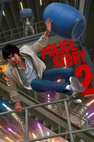 Police Story 2 (1988) Full Movie Download Gdrive Link