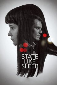 State Like Sleep (2019) Full Movie Download Gdrive