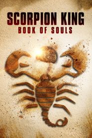 The Scorpion King: Book of Souls (2018) Full Movie Download Gdrive
