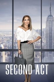 Second Act (2018) Full Movie Download Gdrive