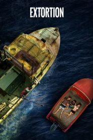 Extortion (2017) Full Movie Download Gdrive