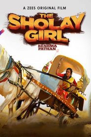 The Sholay Girl (2019) Full Movie Download Gdrive Link
