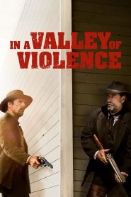 In a Valley of Violence (2016) Full Movie Download Gdrive
