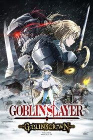 Goblin Slayer: Goblin’s Crown (2020) Full Movie Download Gdrive Link