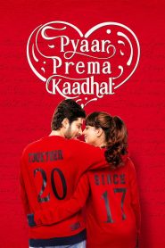 Pyaar Prema Kaadhal (2018) Full Movie Download Gdrive