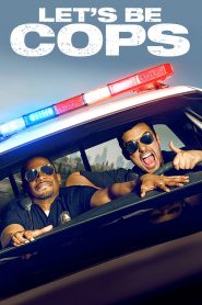 Let’s Be Cops (2014) Full Movie Download Gdrive Link