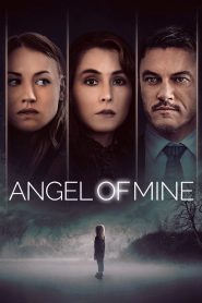 Angel of Mine (2019) Full Movie Download Gdrive Link