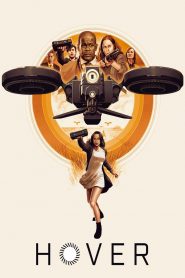 Hover (2018) Full Movie Download Gdrive