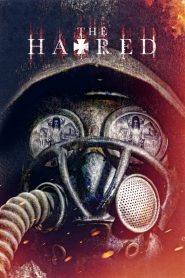 The Hatred (2017) Full Movie Download Gdrive