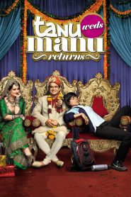Tanu Weds Manu: Returns (2015) Full Movie Download Gdrive