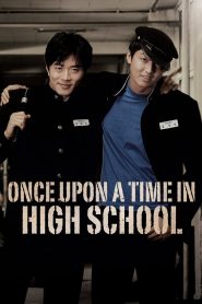 Once Upon a Time in High School (2004) Full Movie Download Gdrive Link