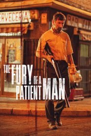 The Fury of a Patient Man (2016) Full Movie Download Gdrive Link