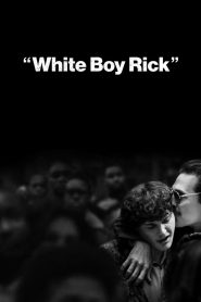 White Boy Rick (2018) Full Movie Download Gdrive