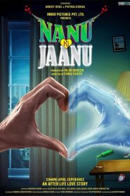 Nanu Ki Jaanu (2018) Full Movie Download Gdrive