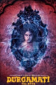 Durgamati: The Myth (2020) Full Movie Download Gdrive Link