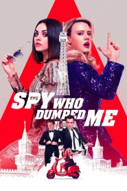 The Spy Who Dumped Me (2018) Full Movie Download Gdrive