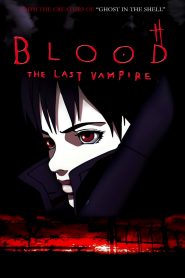 Blood: The Last Vampire (2000) Full Movie Download Gdrive Link