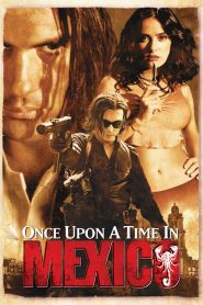 Once Upon a Time in Mexico (2003) Full Movie Download Gdrive Link