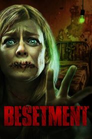 Besetment (2016) Full Movie Download Gdrive