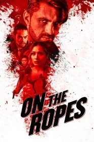On the Ropes (2018) Full Movie Download Gdrive