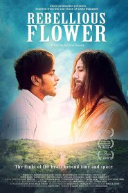 Rebellious Flower (2016) Full Movie Download Gdrive Link