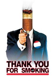 Thank You for Smoking (2006) Full Movie Download Gdrive Link