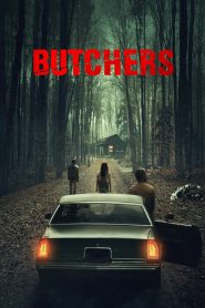 Butchers (2021) Full Movie Download Gdrive Link