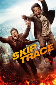Skiptrace (2016) Full Movie Download Gdrive