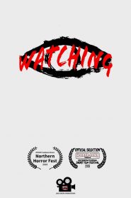 Watching (2019) Full Movie Download Gdrive Link