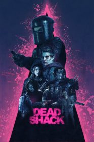 Dead Shack (2017) Full Movie Download Gdrive