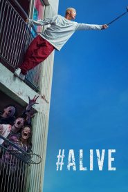 #Alive (2020) Full Movie Download Gdrive Link