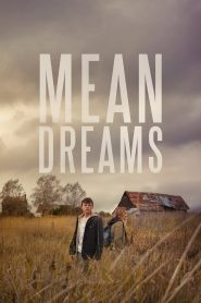 Mean Dreams (2016) Full Movie Download Gdrive