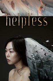 Helpless (2012) Full Movie Download Gdrive Link