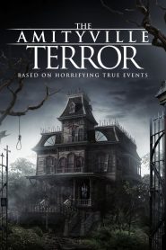 The Amityville Terror (2016) Full Movie Download Gdrive Link