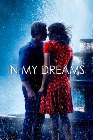 In My Dreams (2015) Full Movie Download Gdrive Link