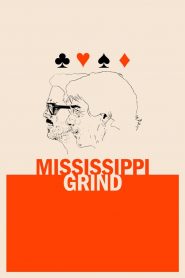 Mississippi Grind (2015) Full Movie Download Gdrive Link