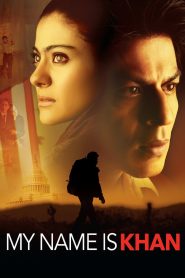 My Name Is Khan (2010) Full Movie Download Gdrive Link