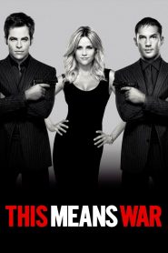 This Means War (2012) Full Movie Download Gdrive Link
