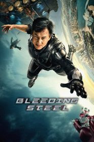 Bleeding Steel (2017) Full Movie Download Gdrive Link