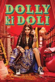 Dolly Ki Doli (2015) Full Movie Download Gdrive Link