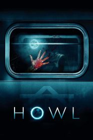 Howl (2015) Full Movie Download Gdrive Link