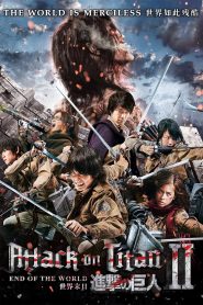 Attack on Titan II: End of the World (2015) Full Movie Download Gdrive Link