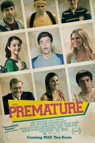 Premature (2014) Full Movie Download Gdrive Link