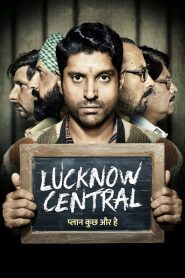 Lucknow Central (2017) Full Movie Download Gdrive Link