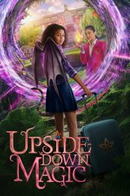 Upside-Down Magic (2020) Full Movie Download Gdrive Link