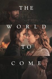 The World to Come (2020) Full Movie Download Gdrive Link