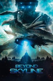 Beyond Skyline (2017) Full Movie Download Gdrive Link