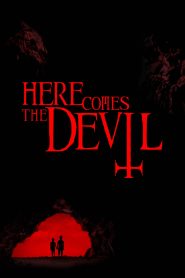 Here Comes the Devil (2012) Full Movie Download Gdrive Link