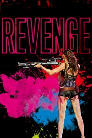 Revenge (2017) Full Movie Download Gdrive Link